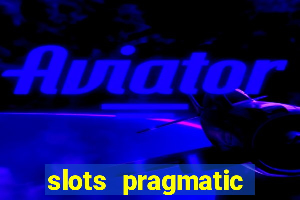 slots pragmatic play porcentagem